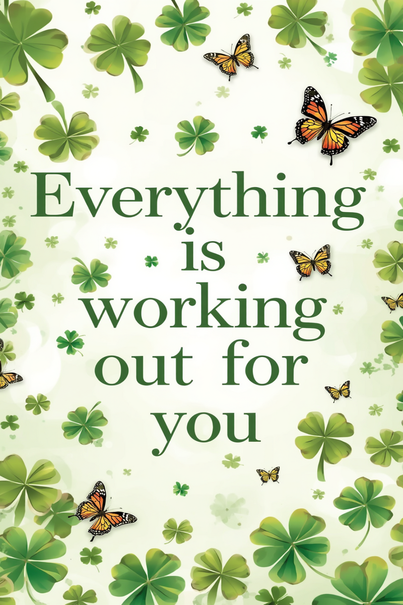 Everything is Working Out for You — Printable Wall Art (Version B)